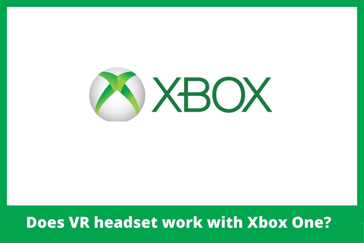 ¿Los auriculares VR funcionan con Xbox One?