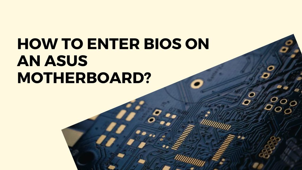 ¿Cómo ingresar Bios en una placa base Asus?