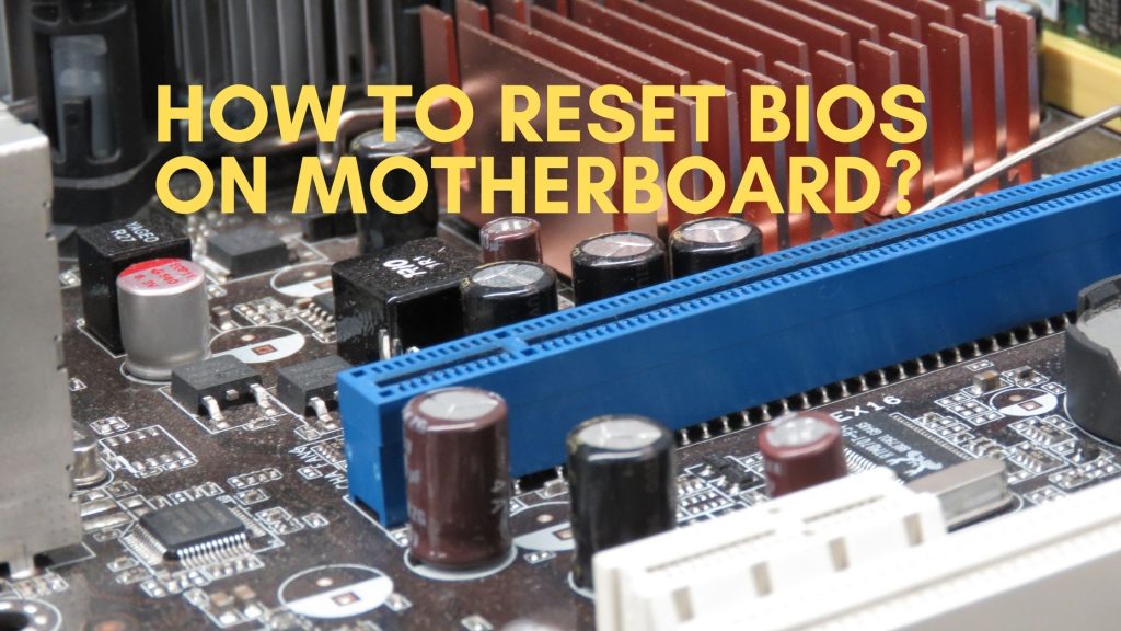 ¿Cómo restablecer la BIOS en la placa base?
