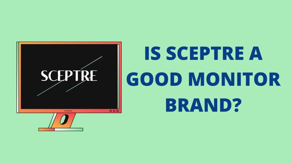 ¿Es SCEPTER una buena marca de monitores?